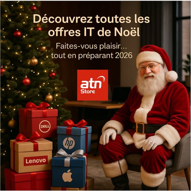 🎁 Noël approche : toutes les offres IT sont chez ATN STORE.